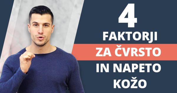 BP_4 faktorji za cvrsto in napeto kozo