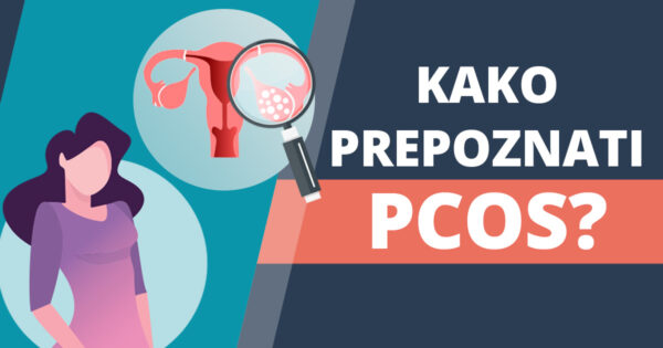 Kako prepoznati PCOS