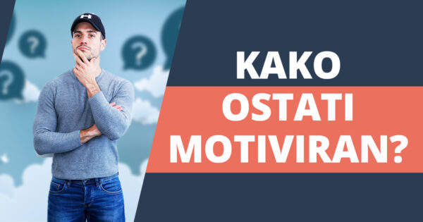 Kako najti motivacijo za trening in ostati motiviran