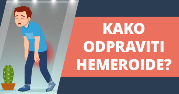 Kako odpraviti hemeroide