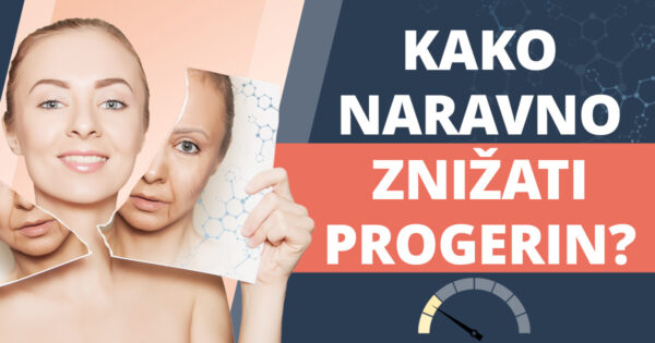 Kako naravno znizati progerin